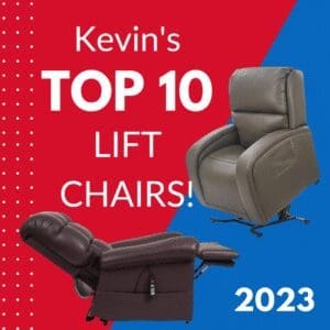 Graphic titled Kevins Top 10 Lift Chairs! showcases two images of lift chairs—one upright in gray and one reclined in brown. The split red and blue background highlights the top-ten-lift-chairs-of-2023, with 2023 proudly displayed at the bottom.